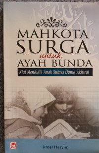 Image of Mahkota surga untuk ayah bunda